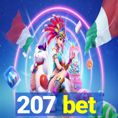 207 bet